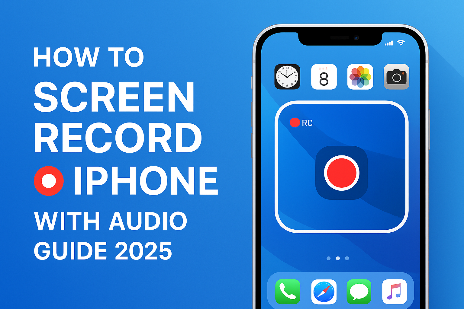 How to Screen Record on iPhone